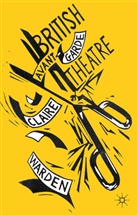 C Warden, C. Warden, Claire Warden, Warden Claire - British Avant-Garde Theatre