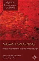 Kenneth A Loparo, Kenneth A. Loparo, Maroukis, Thanos Maroukis, A Triandafyllidou, A. Triandafyllidou... - Migrant Smuggling