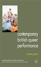 S Greer, S. Greer, Stephen Greer, GREER STEPHEN - Contemporary British Queer Performance