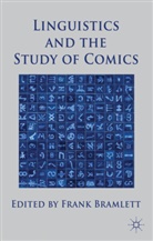 Frank Bramlett, BRAMLETT FRANK, F. Bramlett, Fran Bramlett, Frank Bramlett - Linguistics and the Study of Comics