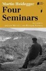 Martin Heidegger, Heidegger Martin, Translated by Andrew J Mitchell and Fran - Four Seminars