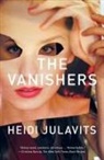 Heidi Julavits - The Vanishers