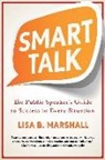 Lisa B. Marshall - Smart Talk