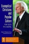 Robert (EDT) Woods, Robert Woods, Robert H. Woods - Evangelical Christians and Popular Culture