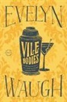 Evelyn Waugh - Vile Bodies