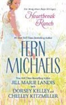 Dorsey Kelley, Chelley Kitzmiller, Chelley/ Landis Kitzmiller, Jill Marie Landis, Fern Michaels - Heartbreak Ranch
