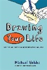 Michael Nobbs - Drawing Your Life