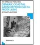 Qinghua Ye, Qinghua (Unesco-Ihe Institute for Water Educat Ye, Qinghua (UNESCO-IHE Institute for Water Education Ye, Ye Qinghua - Approach Towards Generic Coastal Geomorphological Modelling With