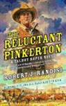 Robert J. Randisi - The Reluctant Pinkerton