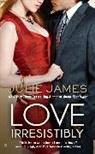 Julie James, JAMES JULIE - Love Irresistibly