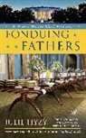 Julie Hyzy - Fonduing Fathers