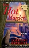 Lorraine Bartlett - One Hot Murder