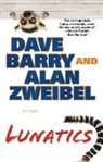 Dave Barry, Dave/ Zweibel Barry, Alan Zweibel - Lunatics