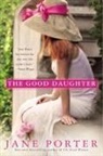 Jane Porter - The Good Daughter