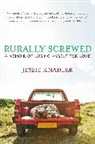 Jessie Knadler, Knadler Jessie - Rurally Screwed