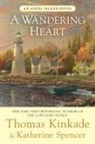 Thomas Kinkade, Thomas/ Spencer Kinkade, KINKADE THOMAS SPENCER KATHERINE, Katherine Spencer - A Wandering Heart