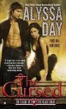 Alyssa Day, Day Alyssa - The Cursed