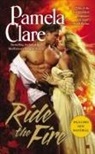 Pamela Clare - Ride the Fire