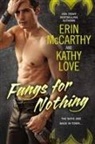 Kathy Love, Erin McCarthy, Erin/ Love McCarthy - Thanks for the Fangover
