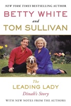 Tom Sullivan, Betty White, Betty/ Sullivan White - The Leading Lady