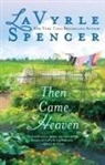 Lavyrle Spencer - Then Came Heaven