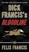 Felix Francis - Dick Francis's Bloodline