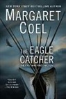 Margaret Coel - The Eagle Catcher