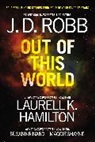 Laurell K. Hamilton, Susan Krinard, J. D. Robb, J. D./ Hamilton Robb, Maggie Shayne - Out of This World