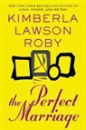Kimberla Lawson Roby - The Perfect Marriage
