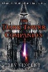 Bev Vincent, Vincent Bev - The Dark Tower Companion