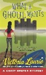 Victoria Laurie - What a Ghoul Wants