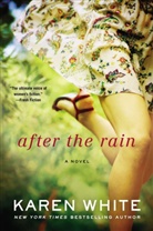 Karen White - After the Rain