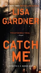 Lisa Gardner, Gardner Lisa - Catch Me