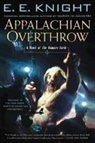 E. E. Knight - Appalachian Overthrow