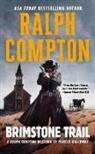 Ralph Compton, Ralph/ Galloway Compton, Marcus Galloway, Ralph Compton - Ralph Compton Brimstone Trail