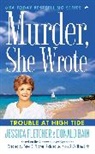 Donald Bain, Jessica Fletcher, Jessica/ Bain Fletcher - Trouble at High Tide