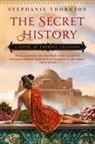 Stephanie Thornton - The Secret History