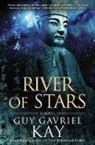 Guy Gavriel Kay - River of Stars