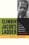&amp;apos, Jack dell, Jack O Dell, O&amp;, O&amp;apos, Jack O'Dell... - Climbin Jacobs Ladder