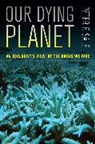 Peter Sale, Peter F Sale, Peter F. Sale, Sale Peter - Our Dying Planet