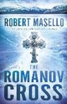 Robert Masello - The Romanov Cross