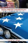 Peter Marsden, Peter V. Marsden, Peter V. (EDT) Marsden, Peter Marsden, Peter V Marsden, Peter V. Marsden... - Social Trends in American Life