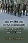 Zoltan Barany, Zoltan D. Barany, Barany Zoltan - Soldier and the Changing State