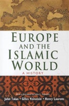John L. (FRW)/ Tolan Esposito, H. Laurens, Henry Laurens, Laurens Henry, J.V Tolan, John Tolan... - Europe and the Islamic World