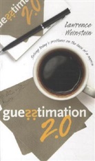 Lawrence Weinstein, Patricia Edwards, Edwards Patricia - Guesstimation 2.0