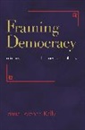 Jamie Kelly, Jamie Terence Kelly, Kelly Jamie Terence - Framing Democracy