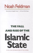 Noah Feldman, Feldman Noah - The Fall and Rise of the Islamic State