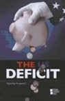 Greenhaven Press (COR), Greenhaven Press, Kathy Jennings, Lynn Zott, Lynn M. Zott - The Deficit