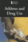 David M. (EDT) Haugen, David Haugen, David M. Haugen, Susan Musser - Athletes and Drug Use