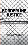 Frances Webber, Webber Frances - Borderline Justice